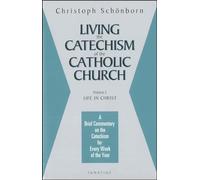 Living the Catechism of the Catholic Church