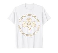 Living The Dream Funny Ghosts Floral Nightmare Citation Witchy T-Shirt