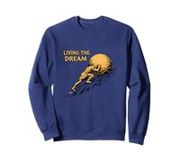 Living The Dream Funny Sisyphe Mythologie Grecque Mème Fantaisie Sweatshirt