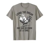 Living The Dream One Bad Decision At A Time French Bulldog T-Shirt