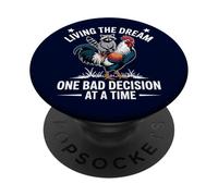 Living The Dream One Bad Decision at a Time Funny Raton Laveur PopSockets PopGrip Adhésif