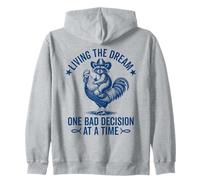 Living The Dream One Bad Decision At a Time Funny Raton laveur Sweat à Capuche