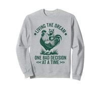 Living The Dream One Bad Decision at a Time Funny Raton Laveur Sweatshirt