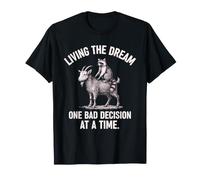 Living The Dream One Bad Decision at a Time Raccoon & Goat T-Shirt