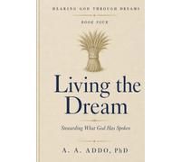 Living the Dream: Stewarding What God Has Spoken
