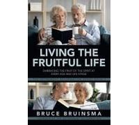 Living The Fruitful Life