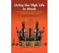 Living The High Life In Minsk