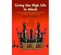 Living The High Life In Minsk