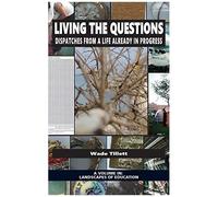 Living The Questions