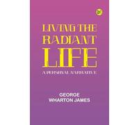 Living the Radiant Life: A Personal Narrative