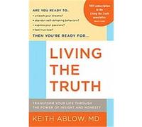 Living the Truth Keith Ablow (Auteur)