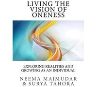 Living The Vision Of Oneness