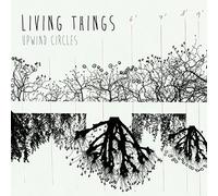 Living Things - Upwind Circles-Digi [Import]