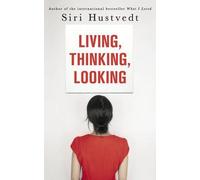 Living, Thinking, Looking