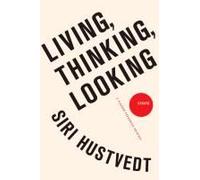 Living, Thinking, Looking