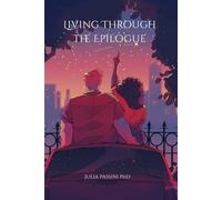 Living Through the Epilogue