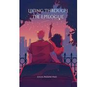 Living Through the Epilogue