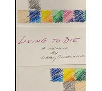 Living To Die