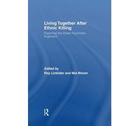 Living Together After Ethnic Killing