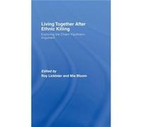 Living Together After Ethnic Killing by Roy Licklider Roy Licklider (Auteur)