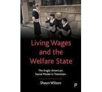 Living Wages And The Welfare State