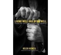 Living Well And Dying Well