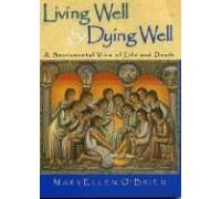 Living Well & Dying Well