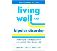 Living Well With Bipolar Disorder