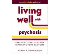 Living Well With Psychosis