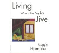 Living Where The Nights Jive