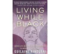 Living While Black