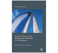 Living Wills And Enduring Powers Of Attorney