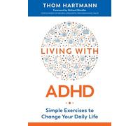 Living with ADHD: Simple Exercises to Change Your Daily Life