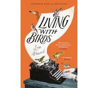 Living with Birds