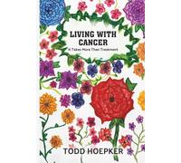 Living With Cancer: It Takes more Than Treatment