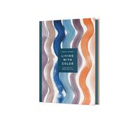 Rebecca Atwood – Vivre en couleur – Inspirations et astuces pour égayer votre intérieur