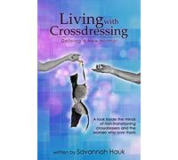 Living with Crossdressing: Defining a New Normal