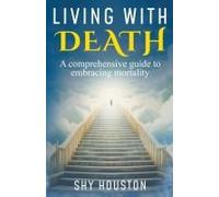 Living With Death