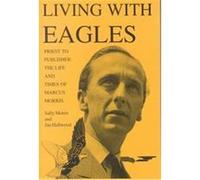Living With Eagles Jan Hallwood, Sally Morris (Auteur)