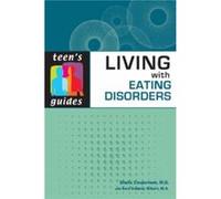 Living with Eating Disorders by Sheila Cooperman Sara Dulaney Gilbert, Sheila Cooperman (Auteur)