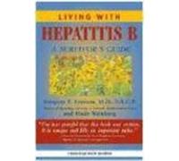 Living With Hepatitis B Gregory T. Everson, Hedy Weinberg (Auteur)