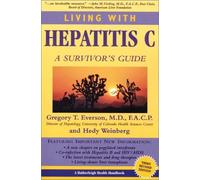 Living With Hepatitis C: A Survivor's Guide third edition