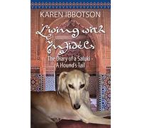 Living With Infidels: The Diary of a Saluki