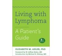 Living with Lymphoma by Elizabeth M. Adler Hardcover Book Elizabeth M. Adler (Auteur)