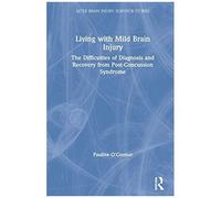 Living With Mild Brain Injury