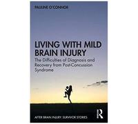 Living With Mild Brain Injury