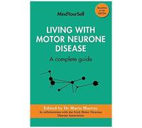 Living With Motor Neurone Disease
