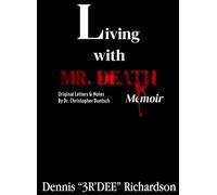 Living with Mr. Death: A Memoir