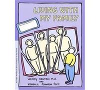 Living With My Family, Grow Series Kendall Johnson, Wendy Deaton (Auteur)