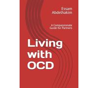 Living with OCD: A Compassionate Guide for Partners